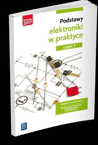 Podstawy elektroniki w praktyce.