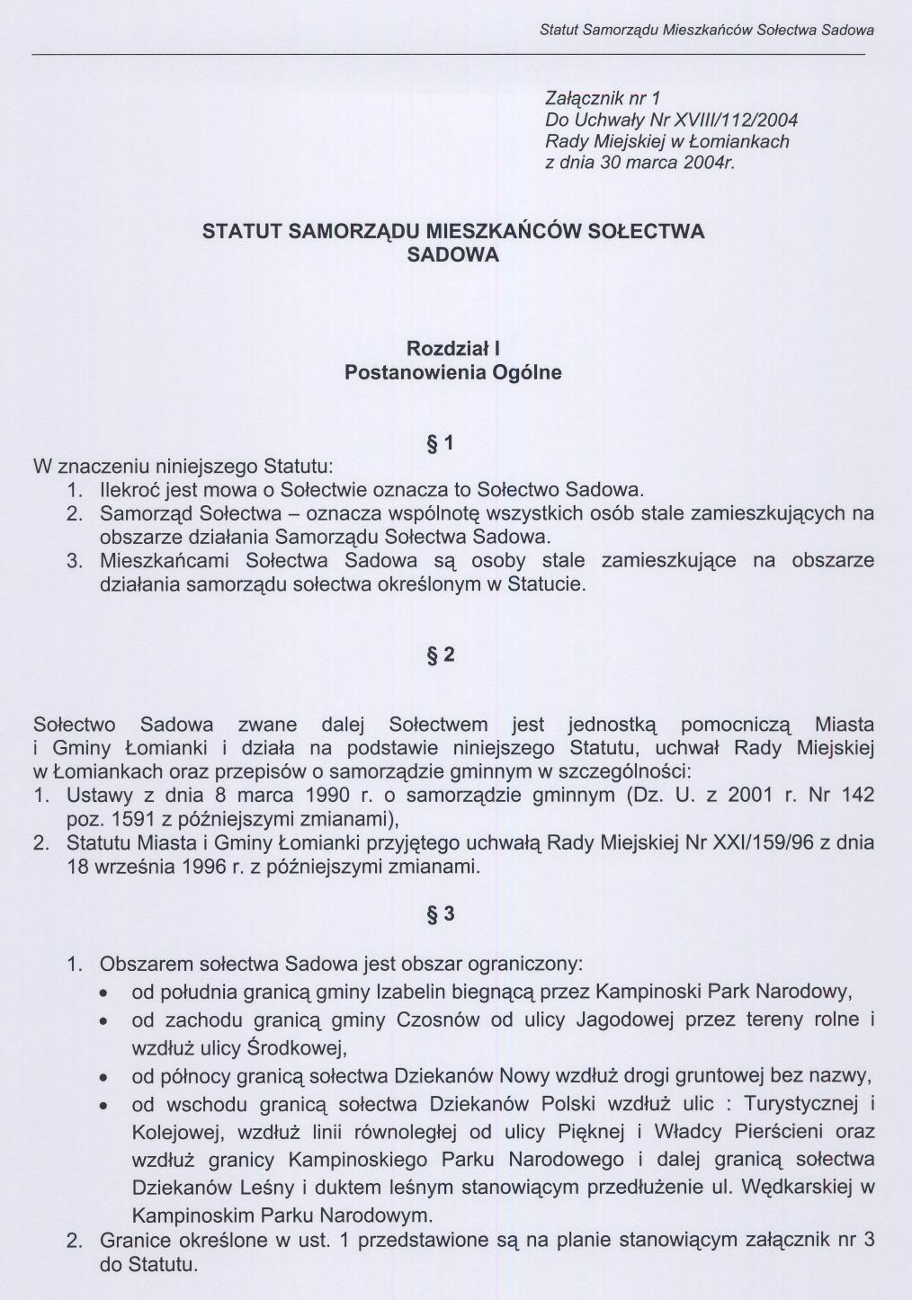 Statut Samorzadu Mieszkanców Solectwa Sadowa Zalacznik nr 1 Do Uchwaly Nr XVIII/112/2004 Rady Miejskiej w Lomiankach z dnia 30 marca 2004r.