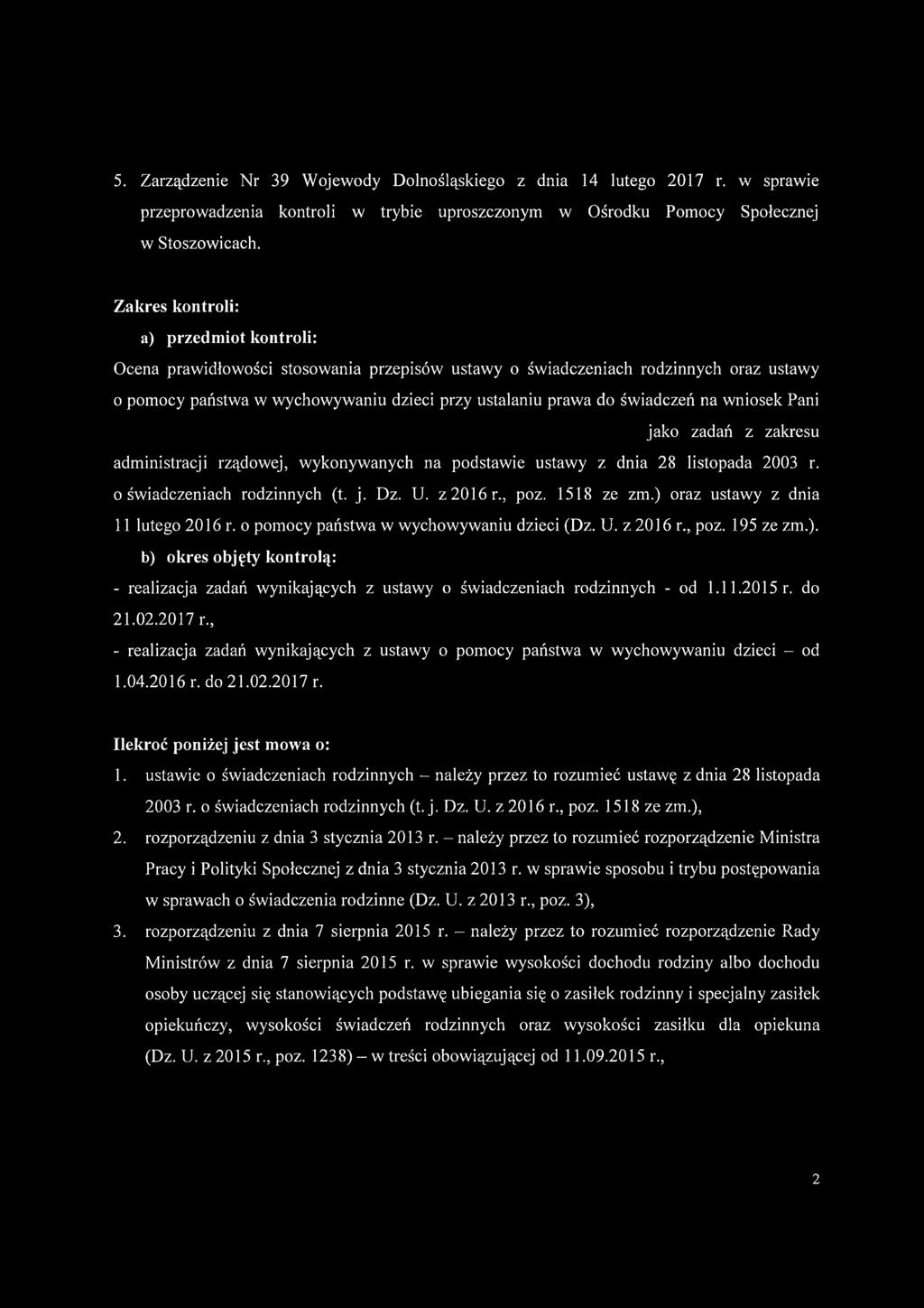 na wniosek Pani jako zadań z zakresu administracji rządowej, wykonywanych na podstawie ustawy z dnia 28 listopada 2003 r. oświadczeniach rodzinnych (t. j. Dz. U. z 2016 r., poz. 1518 ze zm.