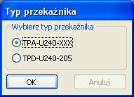 5. Zapis i odczyt konfiguracji Po uruchomieniu aplikacji TimProg pojawia się okno wyboru, pozwalające otworzyć program w trybie do obsługi przekaźników serii TPA lub TPD.