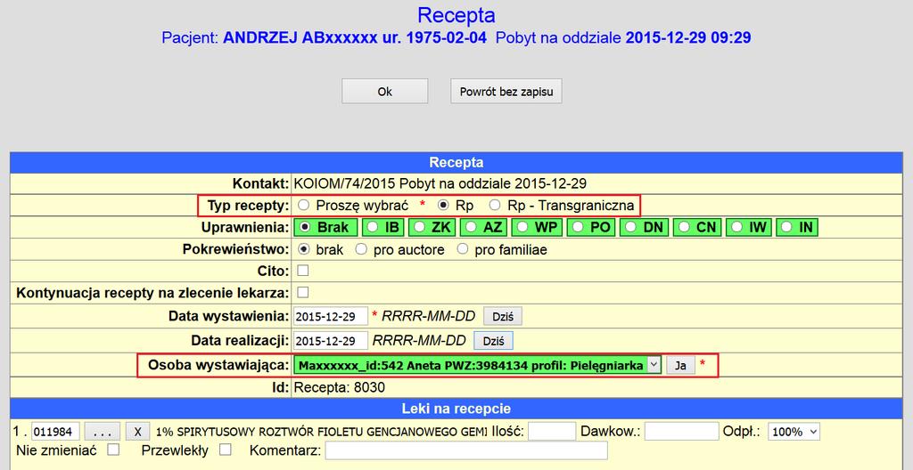 W przypadku dodawania recepty przez Pielęgniarkę Zakładka Mój widok link po lewej stronie Klikamy Recepty Rys. 5 Zakładka 'Mój widok' Rys.