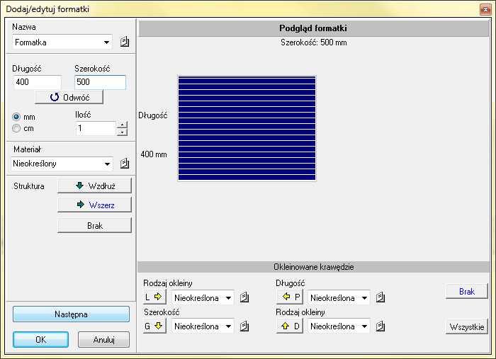 podania nazwy formatki lub wybrania jej z samodzielnie tworzonego słownika, określenia ilości formatek i ich wymiarów w milimetrach lub centymetrach, definiowania materiału, z którego są wykonane