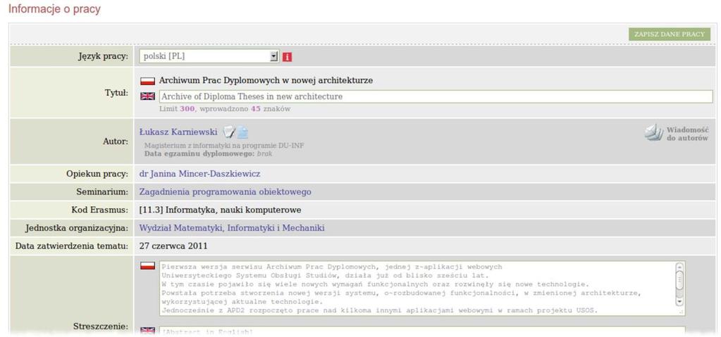 Archwum Prac Dyplomowych v. 6.2.0 Aby przejść do wprowadzana nformacj o pracy należy klknąć tytuł pracy znajdujący sę przy UZUPEŁNIJ INFORMACJE. Pojaw sę strona edycj nformacj o pracy.