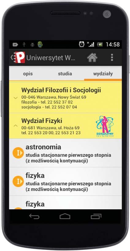 15.500 pobrań Mobilnego Informatora dla Maturzystów Uczelnia lub wydział, które wezmą udział w akcji zostaną oznaczone w aplikacji logiem Dziewczyny do ścisłych! An ty Apps.