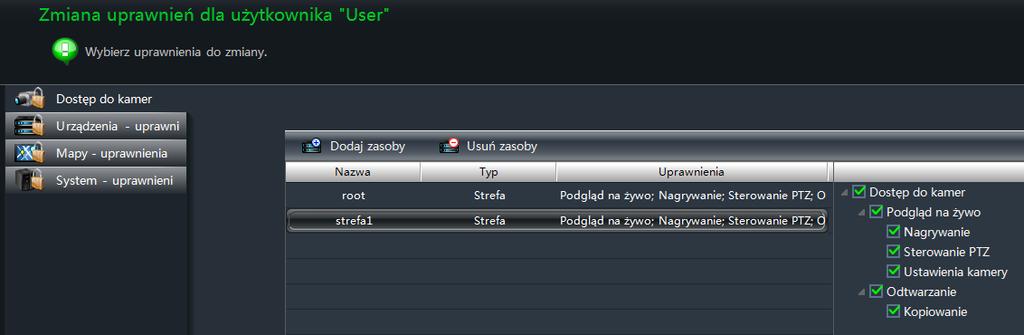 Można przydzielić prawa do następujących czynności poprzez zaznaczenie pól wyboru: (podgląd na żywo, nagrywanie, sterowanie PTZ, ustawienia kamery, odtwarzanie i kopiowania materiału) Aby dodać