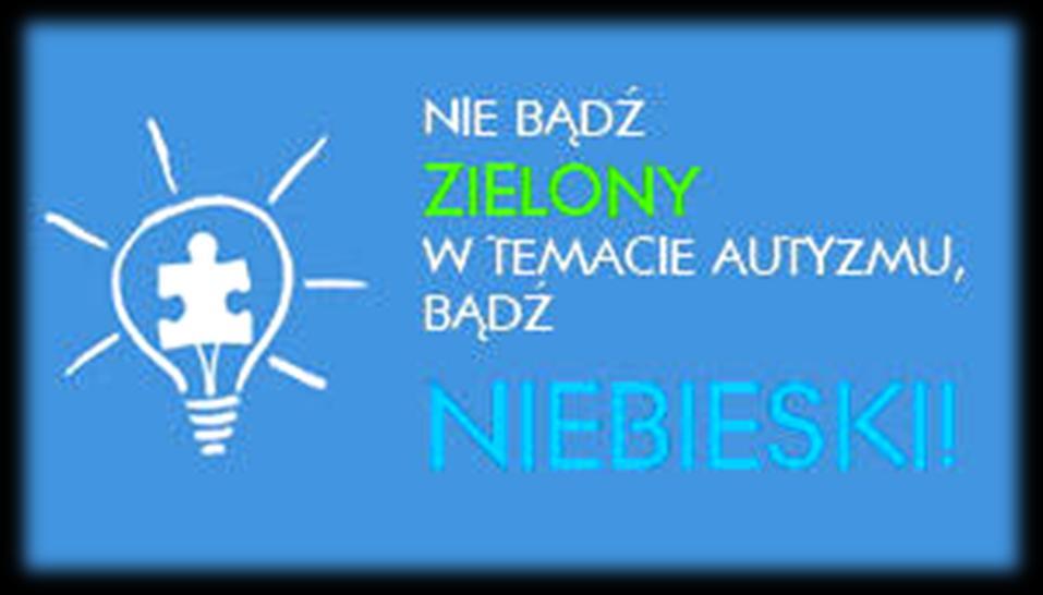 MUSISZ WIEDZIEĆ, ŻE: Osoby z autyzmem chcą nawiązywać kontakty i znajomości! http://old.rychwal.pl/images/1%20autyzm.