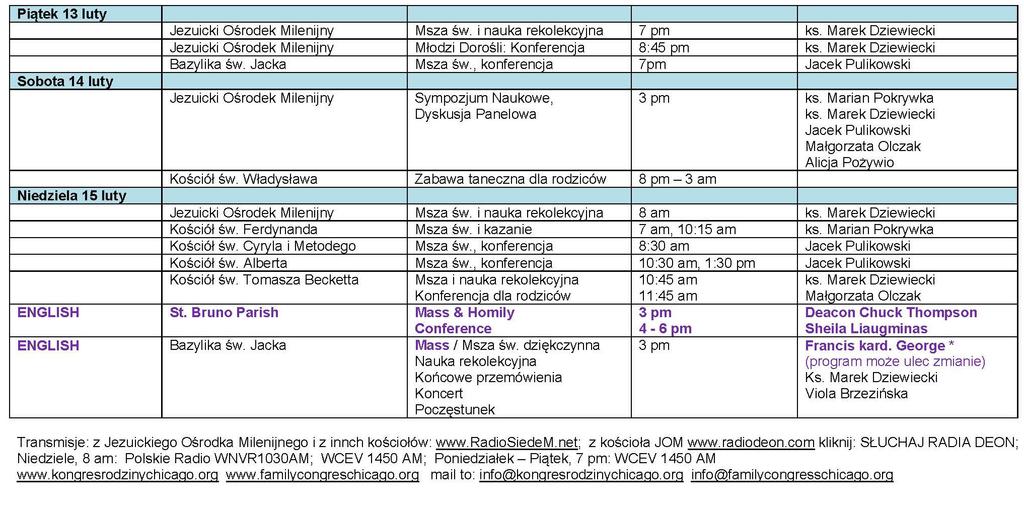 Małżeństwa, osoby przygotowujące się do sakramentu małżeństwa i osoby zainteresowane poprawą jakości relacji w ich rodzinach są zapraszani do udziału w rekolekcjach, konferencjach i sympozjum