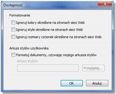 ..] powinny być odznaczone opcje: Ignoruj kolory określone na stronach sieci Web, Ignoruj style określone na stronach sieci Web, Ignoruj rozmiary