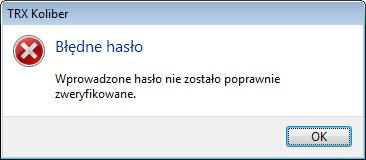 W przypadku podania niepoprawnego hasła pojawia się okno monitu z informacją o błędnie wprowadzonym haśle. 2.