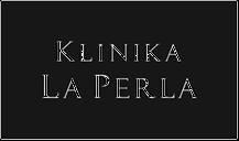 REGULAMIN WYKONYWANIA ZABIEGÓW W KLINICE LA PERLA Niniejszy Regulamin wykonywania zabiegów w Klinice La Perla, zwany dalej Regulaminem, stosownie do art.