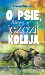 O psie, który jeździł koleją Roman