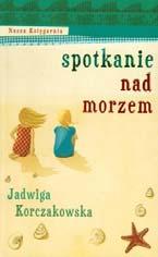 Spotkanie nad morzem Jadwiga Korczakowska 144