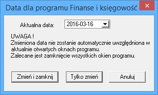 7.2.8.1 Data dla programu Data dla programu jest określana podczas otwierania firmy w polu Aktualna data.