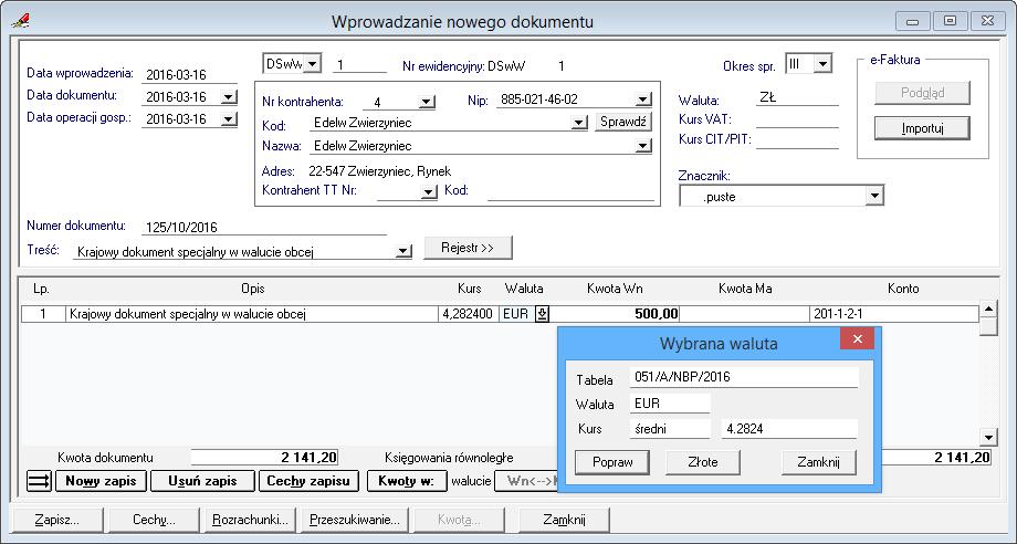 Rys. 196 Wprowadzanie danych dla dokumentu specjalnego typu sprzedaż w walucie obcej z oknem Wybrana waluta Zasady postępowania przy wprowadzaniu dokumentu specjalnego typu sprzedaż w walucie obcej