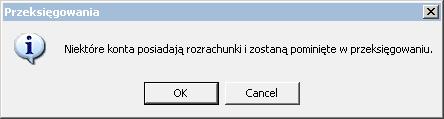 Rys. 246 Przeksięgowania ostrzeżenie o kontach z rozrachunkami W wyniku działania raportu wystawiany jest dokument prosty (DP2), który zawiera wszystkie pozycje z wcześniej