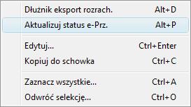 Przelew zbiorczy można wystawić wyłącznie w oknie Rozrachunki. Rozrachunki, z których zostały wystawione polecenia przelewu, są oznaczane w kolumnie e-p na liście w oknie Rozrachunków ikonką.