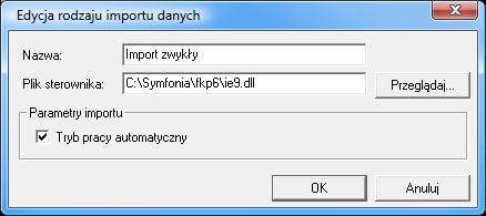 Rys. 341 Edycja rodzaju importu danych Okno umożliwia wprowadzenie nazwy importu prezentowanej w liście wyboru okna Import danych.
