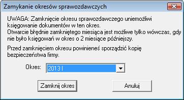 10.0 Okresy sprawozdawcze i rok obrachunkowy 10.1 Okresy sprawozdawcze i rok obrachunkowy 10.1.1 Okresy sprawozdawcze W programie mogą być jednocześnie otwarte dwa okresy sprawozdawcze.