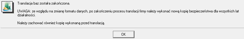 cie) Z tego względu, przed pierwszym otwarciem firmy utworzonej poprzednimi wersjami należy sprawdzić prawidłowość danych, wykonując raport Sprawdzenie baz danych z grupy raportów diagnostycznych,