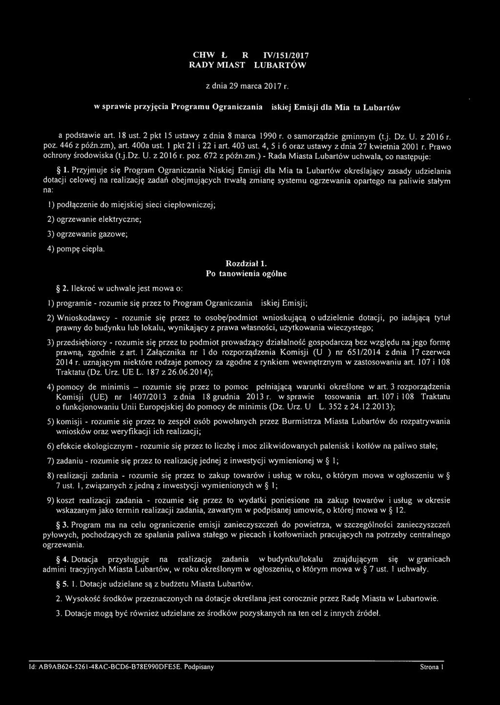 Prawo ochrony środowiska (t.j.dz. U. z 2016 r. poz. 672 z późn.zm.) - Rada Miasta Lubartów uchwala, co następuje: l.