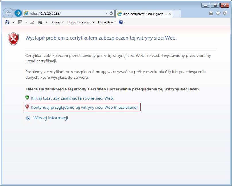 5.1.3 Internet Explorer Po wpisaniu adresu rejestratora wyświetlany jest komunikat Wystąpił problem z certyfikatem zabezpieczeń tej witryny sieci Web.