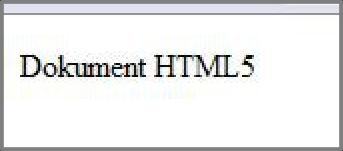 Jednak w HTML5 nie trzeba stosować porządnej notacji XHTML, można tak: <!