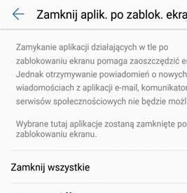 Menedżer telefonu Wybrane aplikacje będą zamykane automatycznie po zablokowaniu ekranu.