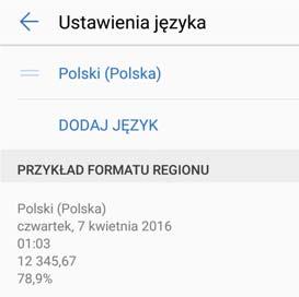 Funkcje i ustawienia systemu Zmiana języka systemu W każdej chwili można zmienić język systemu. 1 Otwórz ekran Ustawienia. 2 Dotknij pozycji Ustawienia zaawansowane > Język i wprowadzanie.