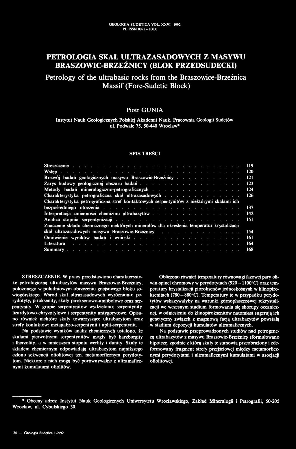 Block) Piotr GUNIA Instytut Nauk Geologicznych Polskiej Akademii Nauk, Pracownia Geologii Sudetów ul.