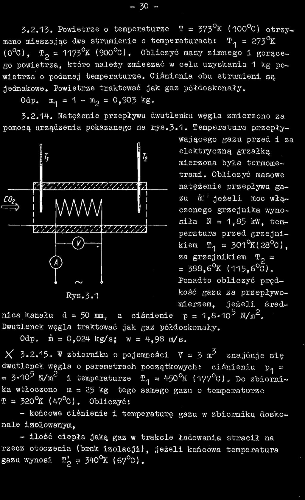 3.2.13. Powietrze o temperaturze T = 373 K (100 G) otrzymano mieszając dwa strumienie o temperaturach? 1. a 273 K (0 C), T 2 a 1173 K (900 0).