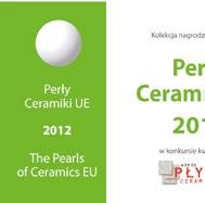 Nagrody i certyfikaty Awards and certificates Perły Ceramiki UE 2016 The Pearls of Ceramics EU