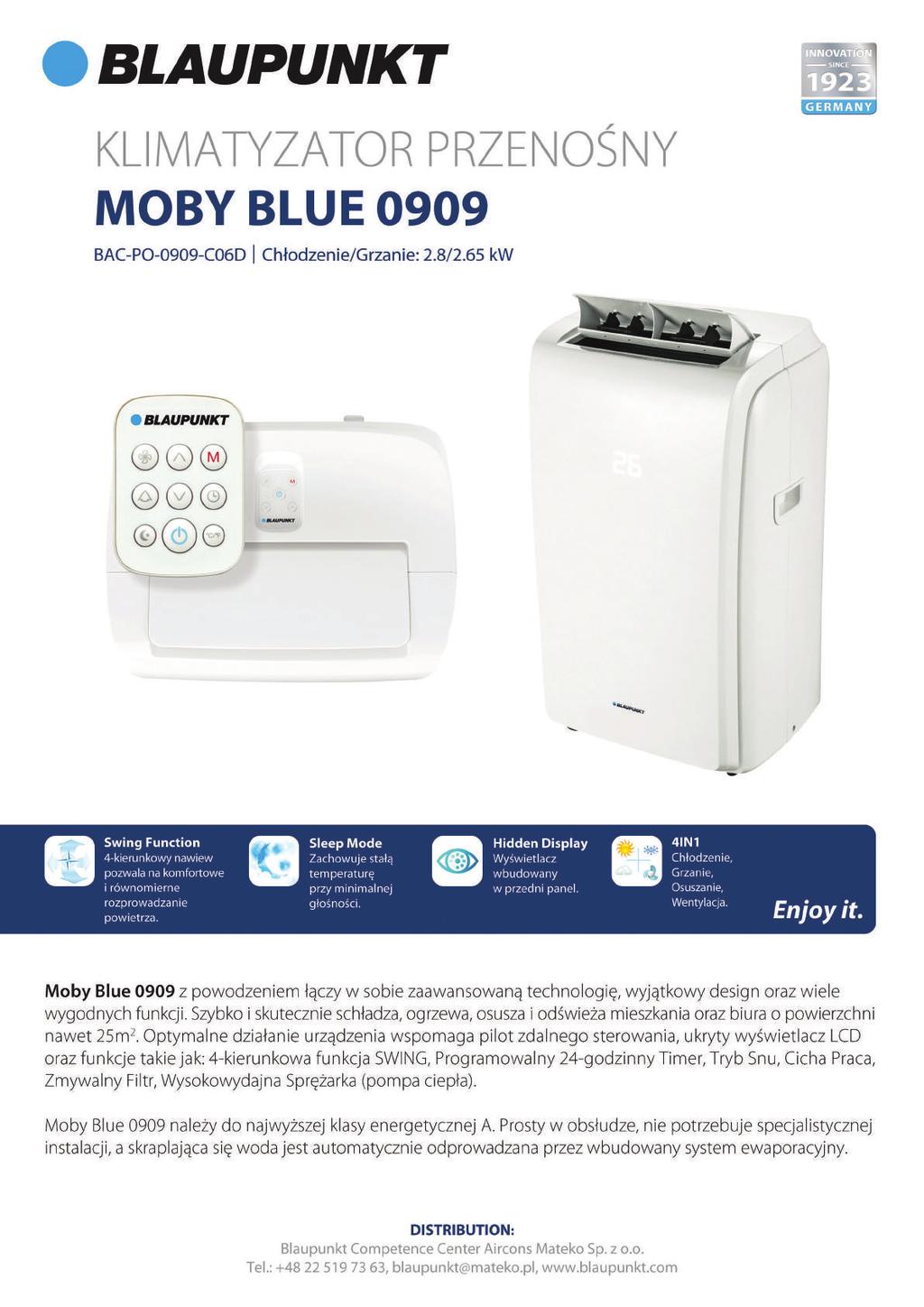 ,, Moby Blue 0909 łączy zaawansowaną technologię, wyjątkowy design oraz wiele wygodnych funkcji.