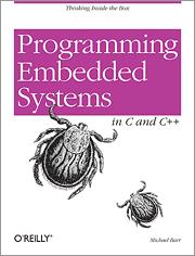 Barr, Programming Embedded Systems in C and C++,