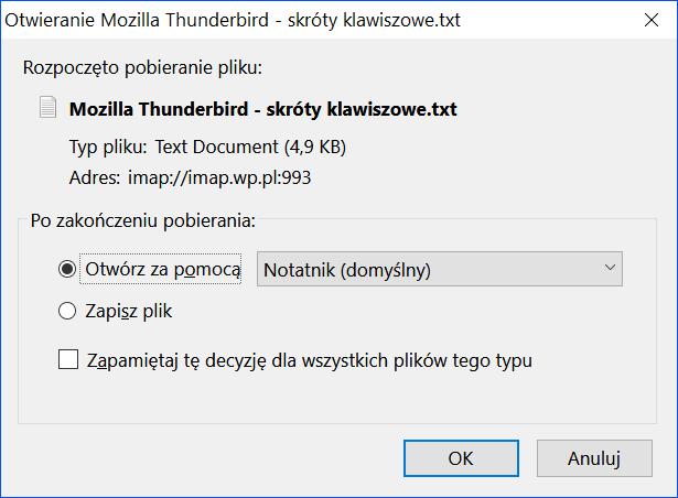 Thunderbird pyta, o ile nie zmienimy standardowych ustawień, przed otwarciem każdego dokumentu, w jakim programie to zrobić. 5.3.1.