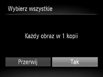 Wybieranie zdjęć do wydrukowania (DPOF) Wybieranie zakresu 140 Wybierz opcję [Wybierz zakres]. W punkcie 1 na str. 139 wybierz opcję [Wybierz zakres], a następnie naciśnij przycisk m.