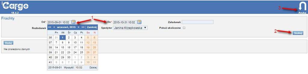 129, poz. 1. Rys. 129 Ustalenie warunków wyszukania ładunków W celu wyszukania ładunków należy kliknąć przycisk [Szukaj] (Rys.