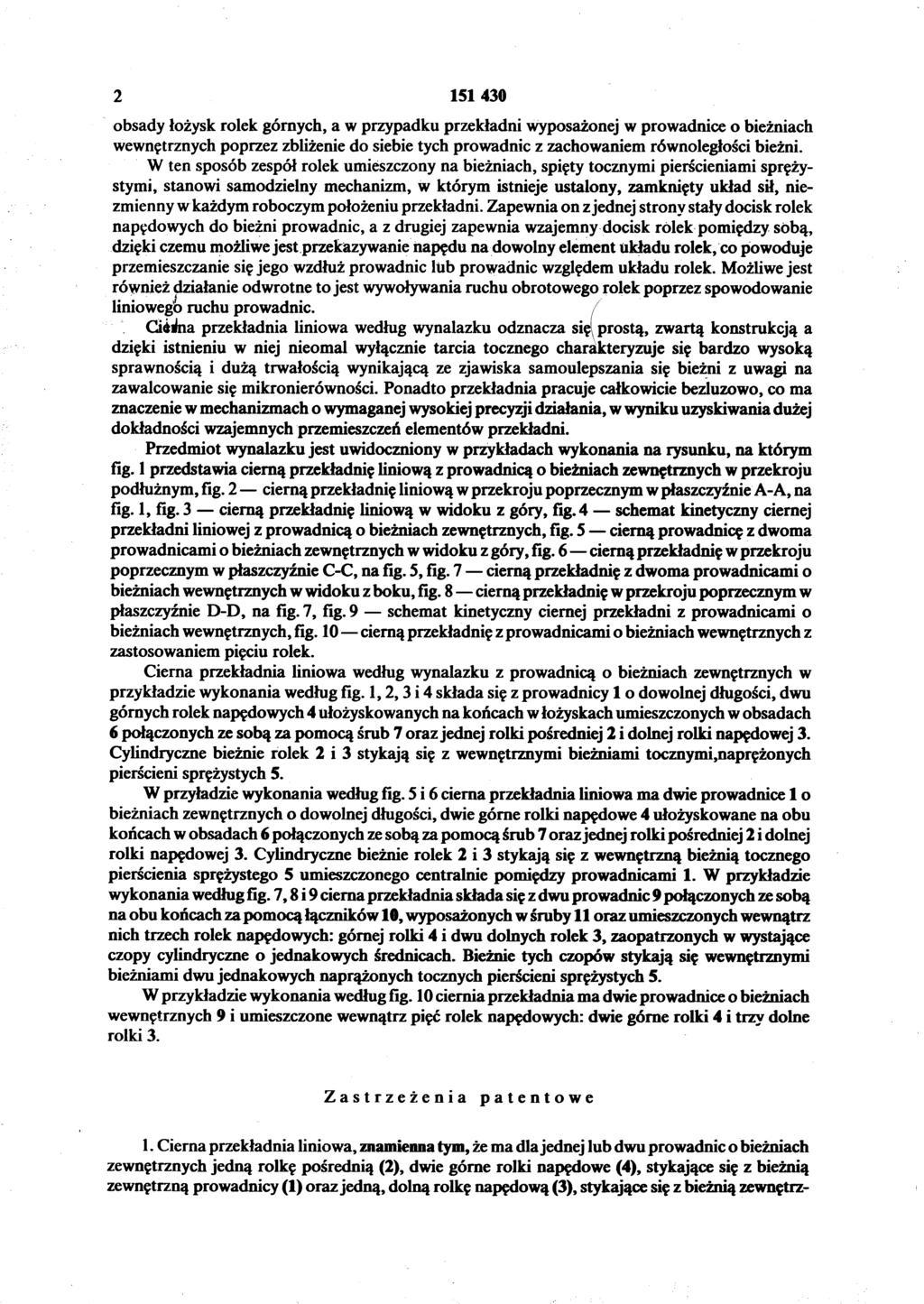 2 151 430 obsady łożysk rolek górnych, a w przypadku przekładni wyposażonej w prowadnice o bieżniach wewnętrznych poprzez zbliżenie do siebie tych prowadnic z zachowaniem równoległości bieżni.