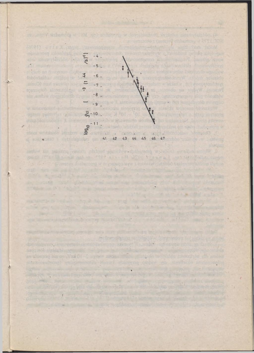Źródła promieniowania X 37 D l l _ O O o CL 2 log,o L, [erg/sl Rys. 4. Funkcja dzielności promieniowania rentgenowskiego dla gromad (wg Schwartza 1978a.