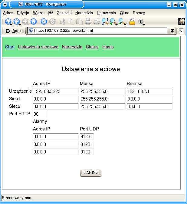 Ustawienia sieciowe i alarmy Przycisk zapisz powoduje zapis nowych ustawień sieciowych, oraz adresów alarmowych: Adres ip urządzenia (domyślnie 192.168.2.222), maska (ustawienie fabryczne 255.