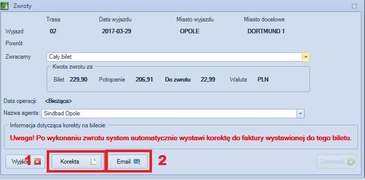 Aby wydrukować korektę faktury VAT należy kliknąć w przycisk Korekta (1) na podsumowaniu zwrotu lub Email (2) aby wysłać korektę na adres e-mail.