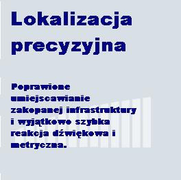 JAKO LOKALIZACJI Najbardziej zaawansowana technologia wykorzystana do budowy C.A.T3 zapewnia moliwie najszybsz obróbk danych.