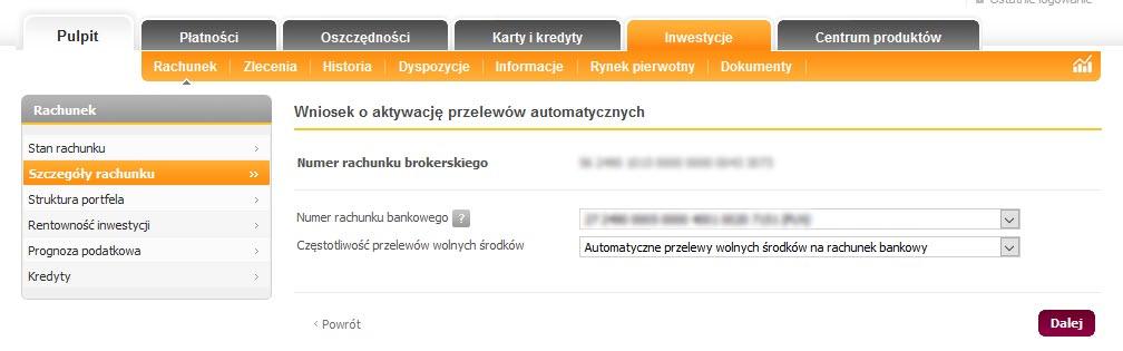 Przelew na rachunek maklerski dostępny jest w systemie bankowości internetowej w zakładce Płatności pod nazwą Przelew maklerski.