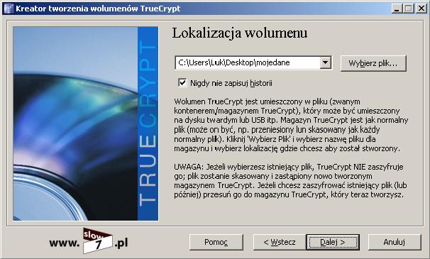 49 (Pobrane z slow7.pl) Rysunek 34 TrueCrypt - lokalizacja pliku wolumenu Wybór algorytmu, którym będą szyfrowane nasze dane. Mamy do wyboru AES, Twoﬁsh, Serpent.