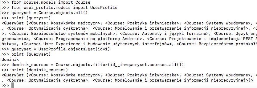 Przetestować nasz QuerySet możemy za pomocą interaktywnej konsoli Django, a uruchomić ją możemy za pomocą: python manage. py shell Na początku należy zaimportować modele, które mamy zamiar użyć.