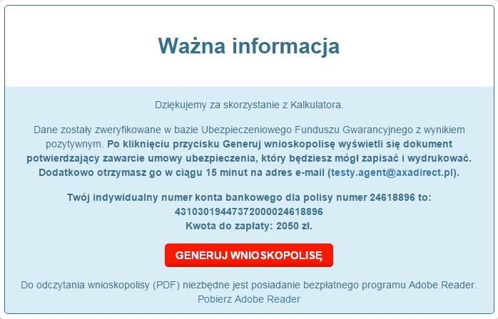 KROK 5 aby zakończyć proces sprzedaży należy nacisnąć przycisk GENERUJ WNIOSKOPOLISĘ tu możesz pobrać program Adobe Reader, który jest niezbędny do odczytania Wnioskopolisy i Certyfikatu ten ekran,