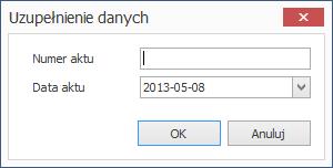 W wyświetlonym oknie domyślnie zostanie wstawiona data bieżąca.