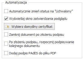 prawnego. 5. Konfiguracji podpisu pozwalającej na zdefiniowanie procedury podpisywania dokumentów: Domyślnie zaznaczona opcja to Używaj podpisywania standardowego.