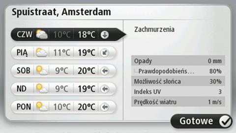 Pogoda Informacje o usłudze Pogoda Uwaga: Dostępne tylko dla urządzeń LIVE. Usługa Pogoda firmy TomTom dostarcza szczegółowe prognozy pogody oraz 5-dniowe prognozy pogody dla miast i miejscowości.