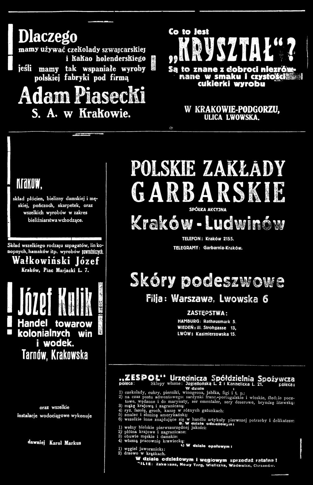 Tarnów, Krakowska POLSKIE ZAKŁADY GARBARSKIE SPÓŁKA AKCYJNA Kraków - Ludwinów TELEFON: Kraków 2155. TELEGRAMY: Garbarnia-Kraków.