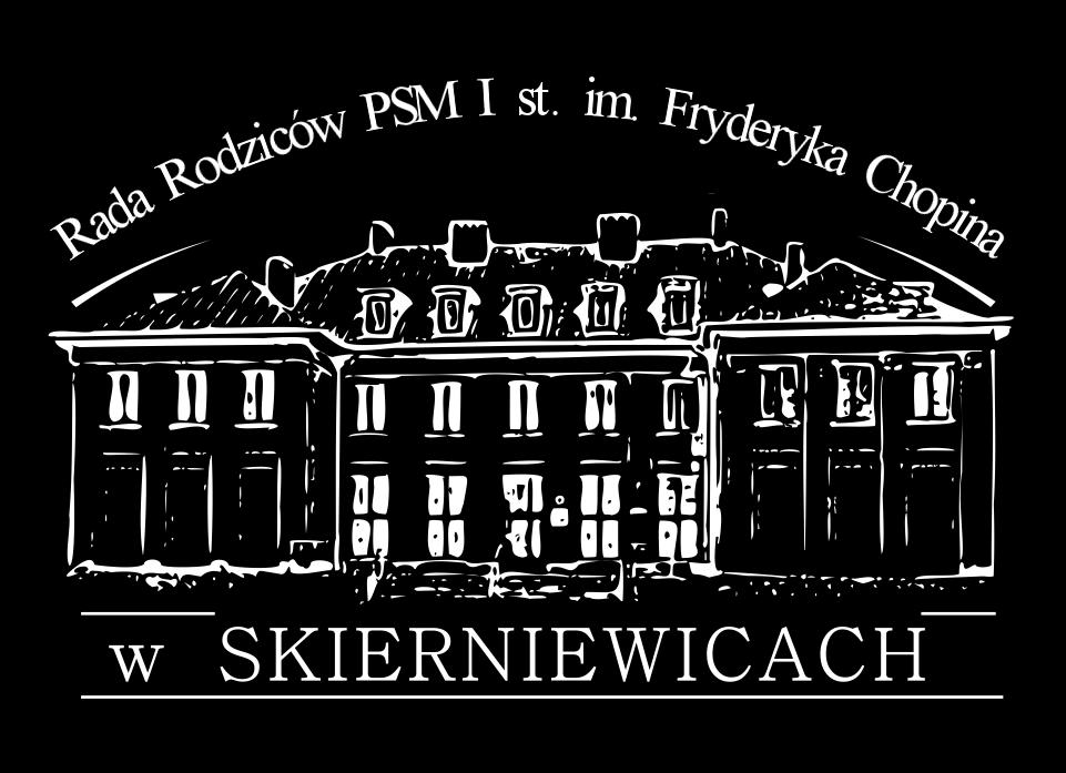 2572 z późn. zm.) b) Statutu Państwowej Szkoły Muzycznej I stopnia im. Fryderyka Chopina w Skierniewicach, zwanym dalej Statutem Szkoły. 2) Państwowa Szkoła Muzyczna I stopnia im.